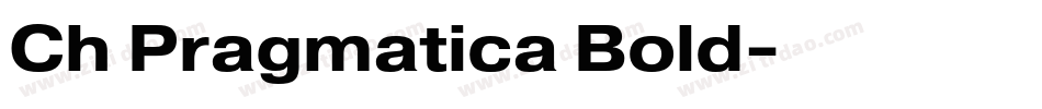 Ch Pragmatica Bold字体转换